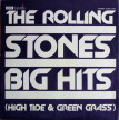 The Rolling Stones – Big Hits (High Tide And Green Grass)