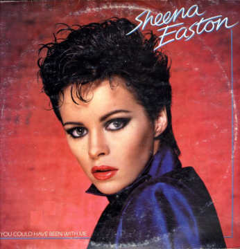 Sheena Easton – You Could Have Been With Me